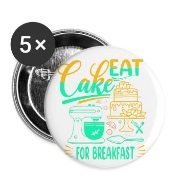 Eat cakes for breakfast for bakers or - Buttons large 2.2''/56 mm (5-pack) - white - Front