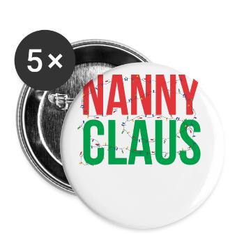 Nanny Claus Design Für Großmutter Oma - Buttons groß 56 mm (5er Pack) - Weiß - Vorne