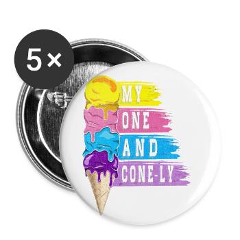 My One And Cone-ly Für Gefrorenen Süßen Fan - Buttons groß 56 mm (5er Pack) - Weiß - Vorne