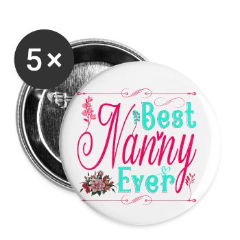 Beste Nanny Aller Zeiten Für Großmutter Oma - Buttons groß 56 mm (5er Pack) - Weiß - Vorne