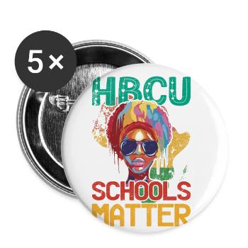 Hbcu Schools Are Important for Pride African Americans - Buttons large 2.2''/56 mm (5-pack) - white - Front