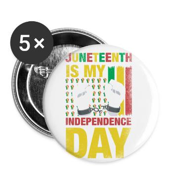 Juneteenth est mon jour de l’indépendance pour la fierté - Lot de 5 grands badges (56 mm) - blanc - Devant