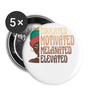 Éduqué, motivé, mélanisé, fier - Lot de 5 grands badges (56 mm) - blanc - Devant