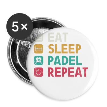 Essen Sie Schlaf Padel Wiederholen Sie - Buttons groß 56 mm (5er Pack) - Weiß - Vorne