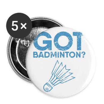 Got Badminton Für Badmintonspieler Oder Badminton - Buttons groß 56 mm (5er Pack) - Weiß - Vorne