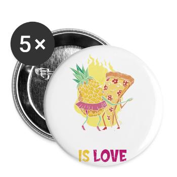 Love Is Love, Pineapple And Pizza Design For The - Buttons large 2.2''/56 mm (5-pack) - white - Front