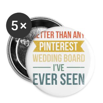 Mieux que n’importe quel tableau de mariage Pinterest I - Lot de 5 grands badges (56 mm) - blanc - Devant