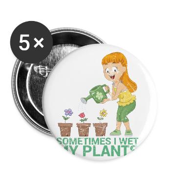 Manchmal Befeuchte Ich Mein Pflanzendesign Für - Buttons groß 56 mm (5er Pack) - Weiß - Vorne