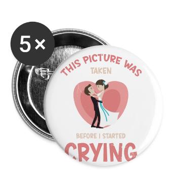 Dieses Bild Wurde Aufgenommen, Bevor Ich Für Die - Buttons groß 56 mm (5er Pack) - Weiß - Vorne