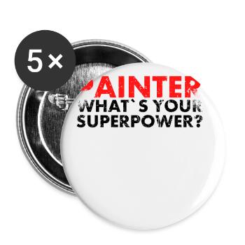 Painter Was Ist Ihr Supermacht-design Für Painter? - Buttons groß 56 mm (5er Pack) - Weiß - Vorne