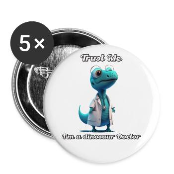 Dinosaur doctor, funny doctor gift, medicine. - Buttons large 2.2''/56 mm (5-pack) - white - Front