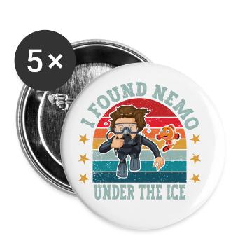Ich Habe Nemo Under The Ice, Ice Diver Gefunden - Buttons groß 56 mm (5er Pack) - Weiß - Vorne