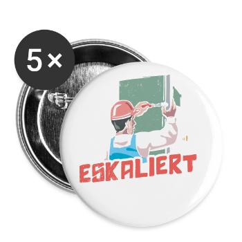 Es Eskaliert Eh Handwerker - Buttons groß 56 mm (5er Pack) - Weiß - Vorne