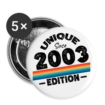 Unique depuis 2003 Edition Anniversaire Millésime 2003 - Lot de 5 grands badges (56 mm) - blanc - Devant