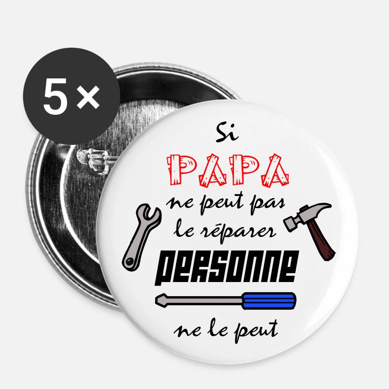 if dad can not fix it nobody can - Buttons large 2.2''/56 mm (5-pack) - white