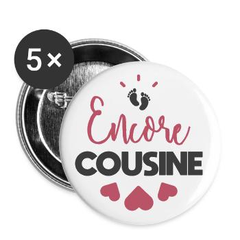 Encore cousine - Lot de 5 grands badges (56 mm) - blanc - Devant