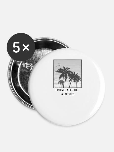 find me under the palm trees shirt - Buttons large 2.2''/56 mm (5-pack) - white