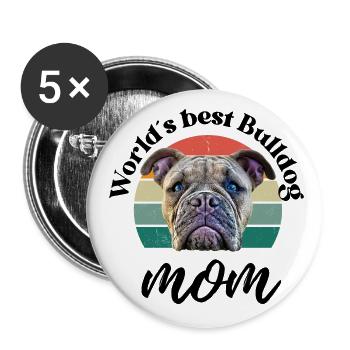WORLD ́S BEST BULLDOG MOM ... Dog Dogs Bulldog - Buttons large 2.2''/56 mm (5-pack) - white - Front