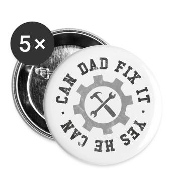 Can Dad Fix It, Yes He Can - Buttons large 2.2''/56 mm (5-pack) - white - Front