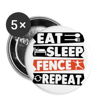 Eat Sleep Fence Repeat - Buttons groß 56 mm (5er Pack) - Weiß - Vorne