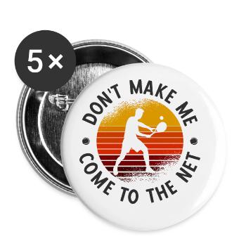 Tennisplatz Spruch Für Tennis - Buttons groß 56 mm (5er Pack) - Weiß - Vorne