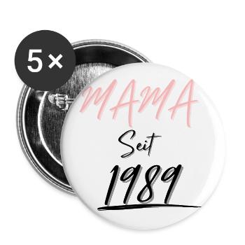 MAMA Seit 1989 - Buttons groß 56 mm (5er Pack) - Weiß - Vorne