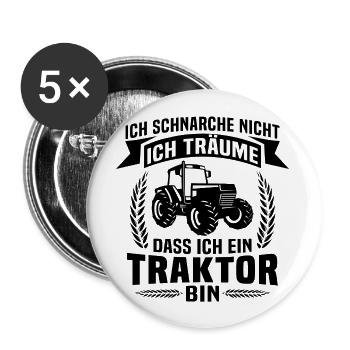 Ich Träume Dass Ich Ein Traktor Bin - Buttons groß 56 mm (5er Pack) - Weiß - Vorne