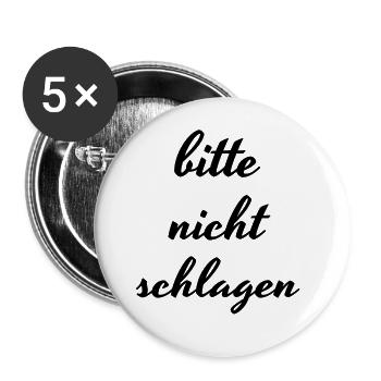 Bitte nicht schlagen - Buttons groß 56 mm (5er Pack) - Weiß - Vorne