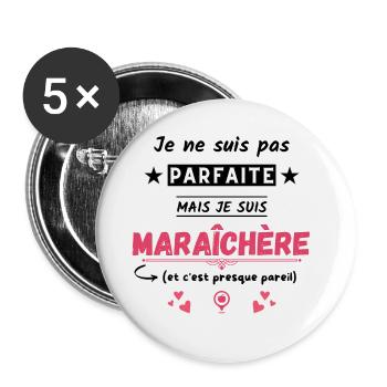 Je ne suis pas parfaite mais je suis Maraîchère - Lot de 5 grands badges (56 mm) - blanc - Devant