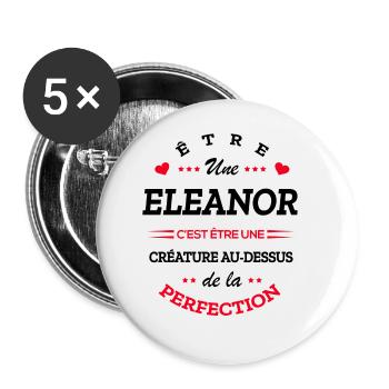 ELEANOR PARFAITE - NOM ELEANOR - Lot de 5 grands badges (56 mm) - blanc - Devant