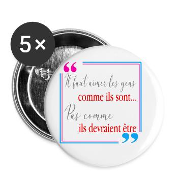 Il faut aimer les gens - Lot de 5 grands badges (56 mm) - blanc - Devant