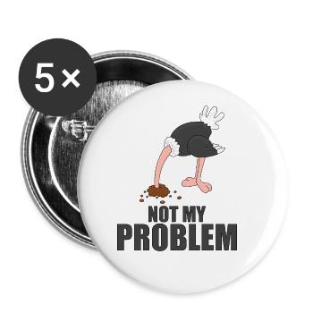 STRAUß - NOT MY PROBLEM - TIER - TIERISCH - Buttons groß 56 mm (5er Pack) - Weiß - Vorne