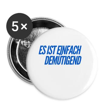 wie demütigend - Buttons groß 56 mm (5er Pack) - Weiß - Vorne