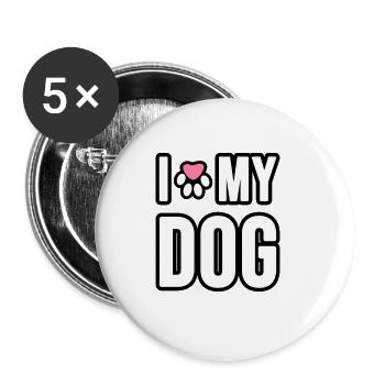 I love my Dog or Cat. I love my dog or m - Buttons large 2.2''/56 mm (5-pack) - white - Front
