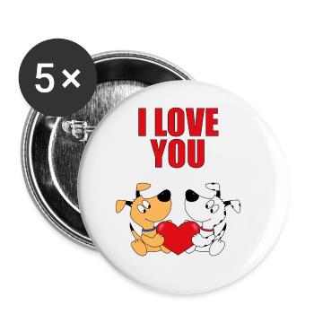 I LOVE YOU - HUNDE - HUND - LIEBE - HERZ - TIERE - Buttons groß 56 mm (5er Pack) - Weiß - Vorne