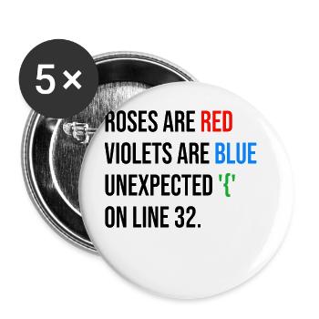 Roses are red, violets are blue unexpected '{' - Buttons groß 56 mm (5er Pack) - Weiß - Vorne