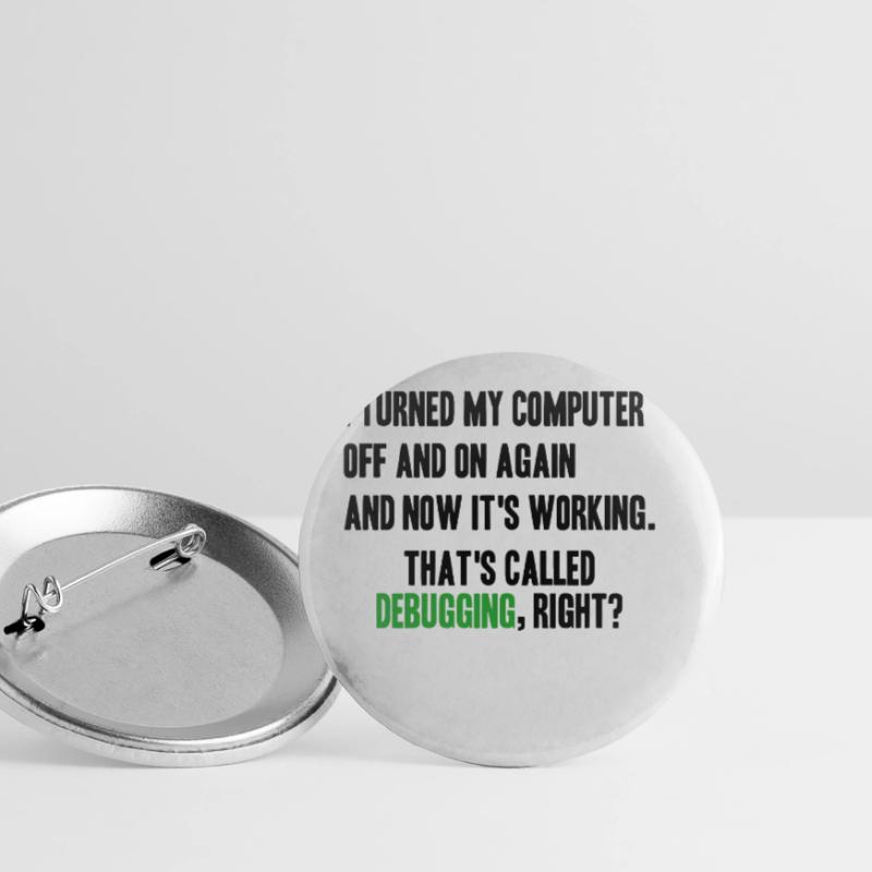 turned computer on and off - debugging right? Buttons groß 56 mm (5er Pack)