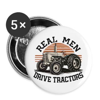 Echte Männer fahren Traktoren - Buttons groß 56 mm (5er Pack) - Weiß - Vorne
