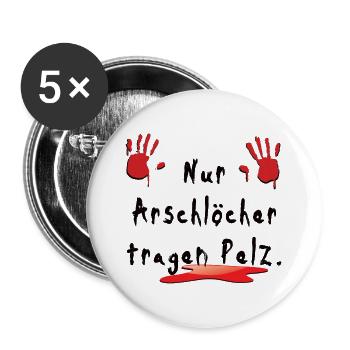 Seuls les connards portent de la fourrure - Lot de 5 grands badges (56 mm) - blanc - Devant