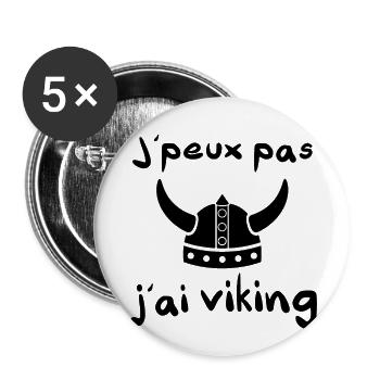 J'peux pas j'ai viking excuse pour voir une serie - Lot de 5 grands badges (56 mm) - blanc - Devant