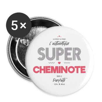 L authentique super cheminote - Lot de 5 grands badges (56 mm) - blanc - Devant