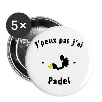 J'Peux Pas J'Ai padel - Lot de 5 grands badges (56 mm) - blanc - Devant