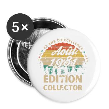 42 ans D excellence Août 1981 édition collector - Lot de 5 grands badges (56 mm) - blanc - Devant