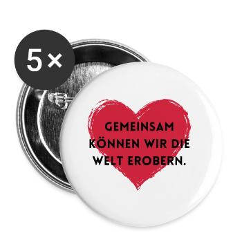 Gemeinsam können wir die Welt erobern. - Buttons groß 56 mm (5er Pack) - Weiß - Vorne