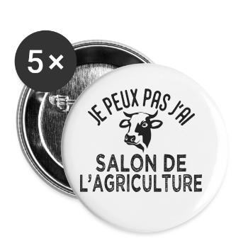 Agriculteur je peux pas jai salon de l agriculture - Lot de 5 grands badges (56 mm) - blanc - Devant