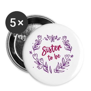 Sister to be Baby Ankündigung Ich werde Schwester - Buttons groß 56 mm (5er Pack) - Weiß - Vorne
