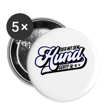 Der mit dem Hund geht | Farbe änderbar - Buttons groß 56 mm (5er Pack) - Weiß - Vorne