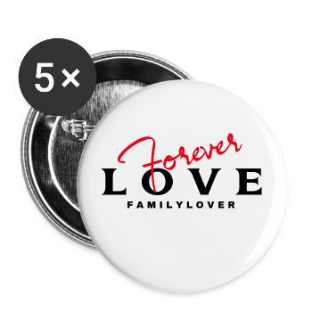Love You Forever Family lover - Buttons groß 56 mm (5er Pack) - Weiß - Vorne