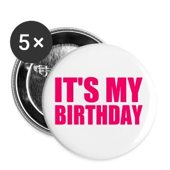 It's my birthday - Buttons groß 56 mm (5er Pack) - Weiß - Vorne