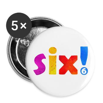 SECHS 6 JAHRE 6. GEBURTSTAG - Buttons groß 56 mm (5er Pack) - Weiß - Vorne